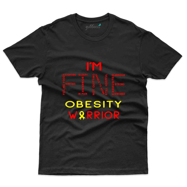 I'm Fine 2 T-Shirt - Obesity Awareness Collection - Gubbacci