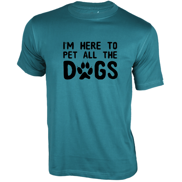 Gubbacci-India T-shirt XS I'm here to pet the Dogs - Pet Collection Buy I'm here to pet the Dogs - Pet Collection