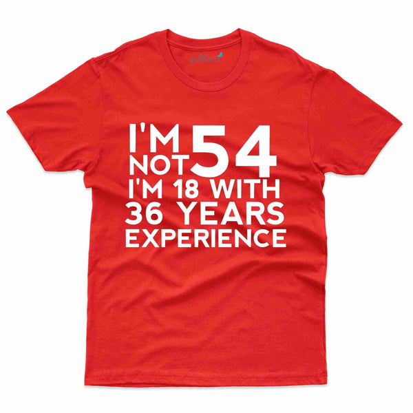 I'm Not 54 2 T-Shirt - 54th Birthday Collection - Gubbacci-India