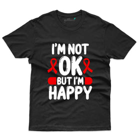 I'm Not Okay T-Shirt - Tuberculosis Collection