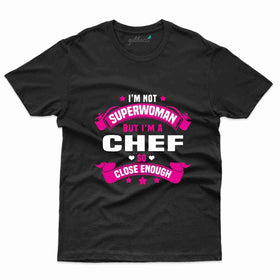 I'm Not Superwomen T-Shirt - Cooking Lovers Collection
