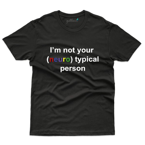 I'm Not Your Neuro T-Shirt - Gender Equality Collection - Gubbacci-India