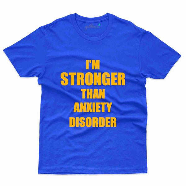 I'm Stronger T-Shirt- Anxiety Awareness Collection - Gubbacci