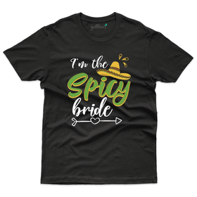 I'm the Spicy Bride - Bachelorette Party Specials
