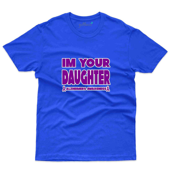 I'm Your T-Shirt - Alzheimers Collection - Gubbacci-India