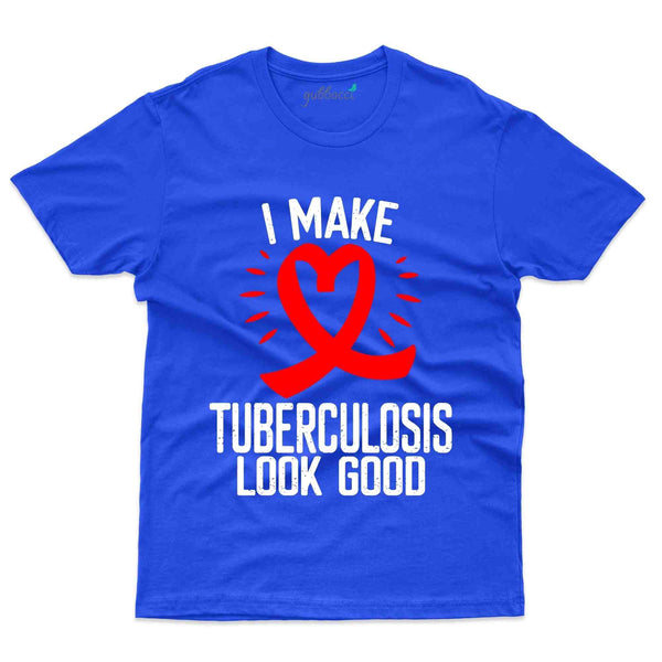 I Make T-Shirt - Tuberculosis Collection - Gubbacci