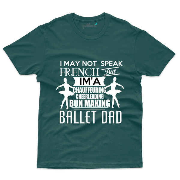 Gubbacci Apparel T-shirt S I May Not Speak French T-Shirt - Fathers Day Collection Buy I May Not Speak French T-Shirt - Fathers Day Collection