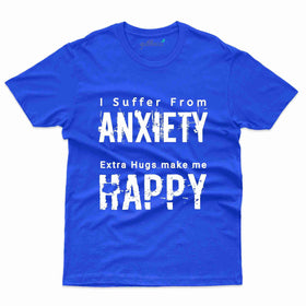I Suffer T-Shirt- Anxiety Awareness Collection