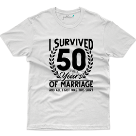 I Survived 50 years of Marriage T-Shirt - 50th Marriage Anniversary