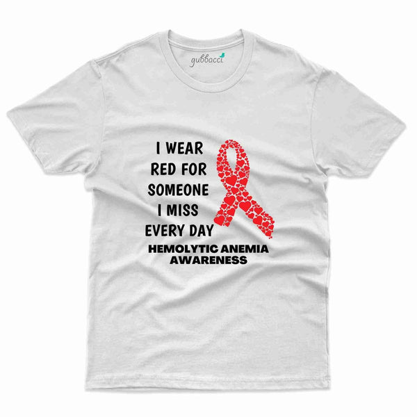 I Wear Red 3 T-Shirt- Hemolytic Anemia Collection - Gubbacci