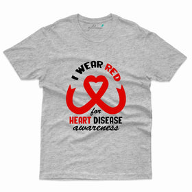 I Wear Red For Heart Disease Awareness T-Shirt Collection