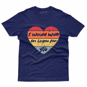 I Would Walk T-Shirt- Lego Collection