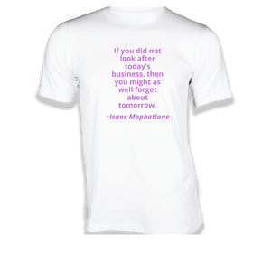 If you did not look after today’s business T-Shirt - Quotes on T-Shirt