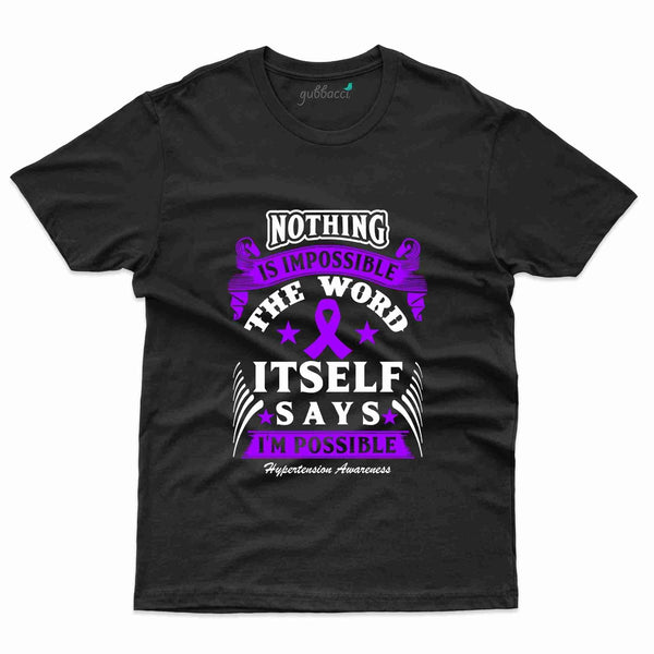 Impossible T-Shirt - Hypertension Collection - Gubbacci-India