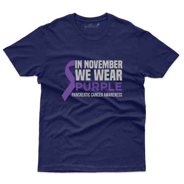 In November T-Shirt - Pancreatic Cancer Collection - Gubbacci