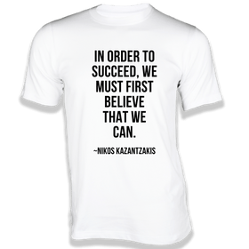 In order to succeed T-Shirt - Quoted T-Shirt
