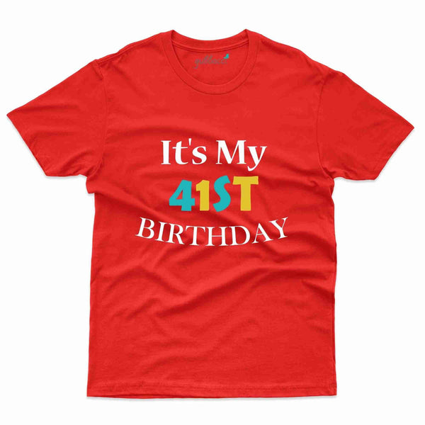 It's 41st Birthday T-Shirt - 41th Birthday Collection - Gubbacci-India