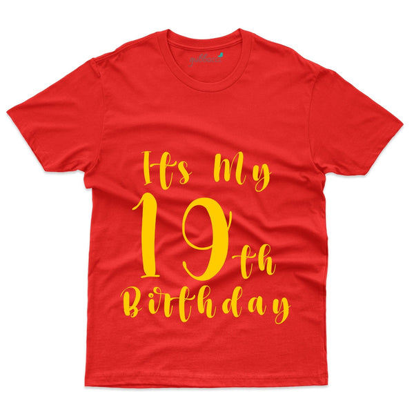 It's My 19th Birthday T-Shirt - 19th Birthday Collection - Gubbacci-India