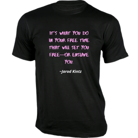 It’s what you do in your free time T-Shirt - Quotes on T-Shirt
