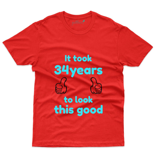 It Took 34 Years 2 T-Shirt - 34th Birthday Collection - Gubbacci-India