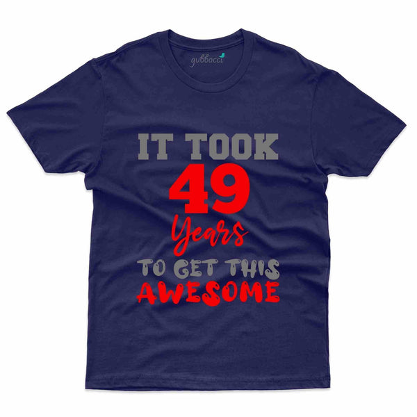 It Took 5 T-Shirt - 49th Birthday Collection - Gubbacci-India