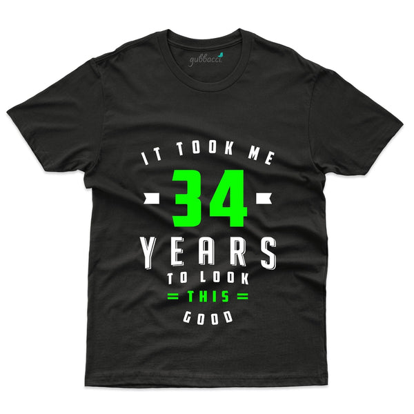 It Took Me 34 5 T-Shirt - 34th Birthday Collection - Gubbacci-India