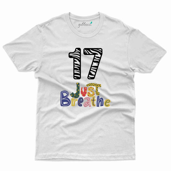 Just Breathe T-Shirt - 17th Birthday Collection - Gubbacci