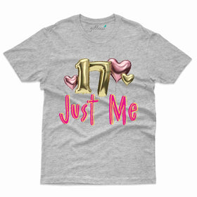 Just Me T-Shirt - 17th Birthday Collection