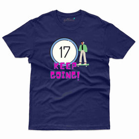 Keep Going T-Shirt - 17th Birthday Collection