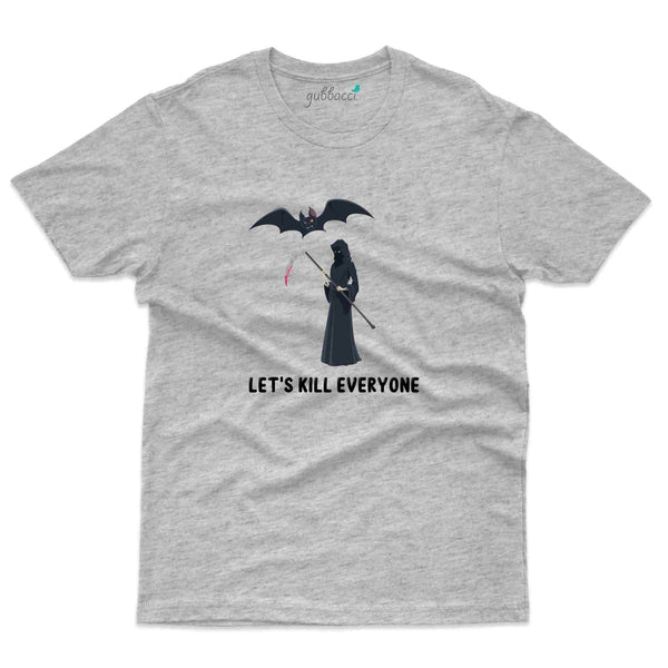 Kill Everyone T-Shirt  - Halloween Collection - Gubbacci