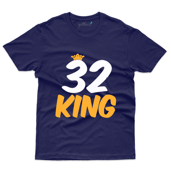 King 32 T-Shirt - 32th Birthday Collection - Gubbacci-India