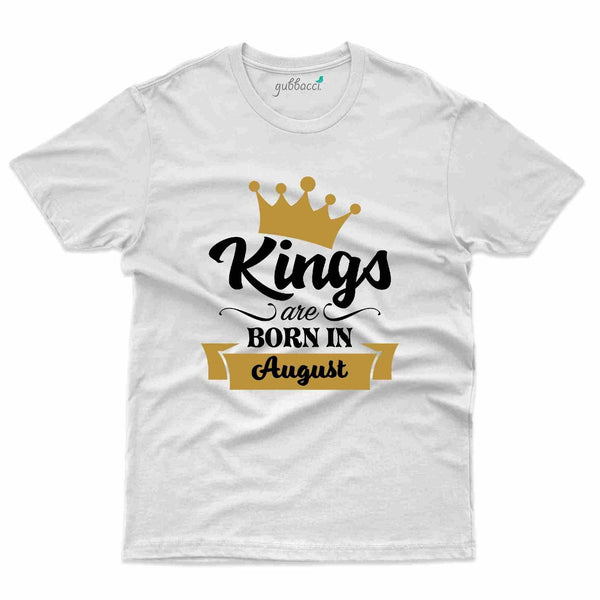 Kings Born 4 T-Shirt - August Birthday Collection - Gubbacci-India
