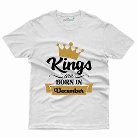 Kings Born 4 T-Shirt - December Birthday Collection