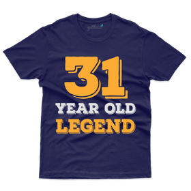 Legend  T-Shirts - 31st Birthday Collection