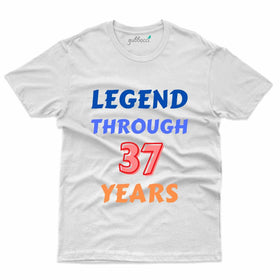 Legend Through T-Shirt - 37th Birthday Collection