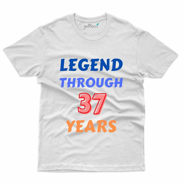 Legend Through T-Shirt - 37th Birthday Collection - Gubbacci-India