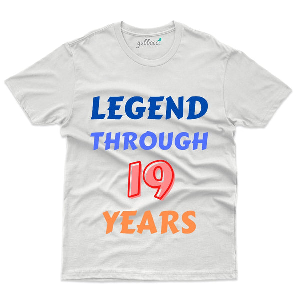Legend Through Years  T-Shirt - 19th Birthday Collection - Gubbacci-India