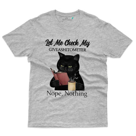 Let Me Check Giveashitometer T-Shirt- Random Collection