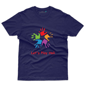 Let's Play Holi T-Shirt - Holi Collection