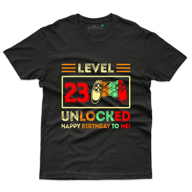Level 23 Unlocked T-Shirt - 23rd Birthday T-Shirt Collection