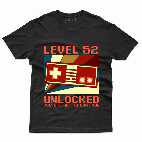 Level 52 Unlocked 2 T-Shirt - 52nd Collection - Gubbacci-India