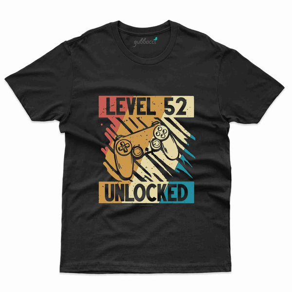 Level 52 Unlocked T-Shirt - 52nd Collection - Gubbacci-India