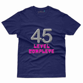 Unique 45 Level Complete Tee - 45th Birthday T-Shirt