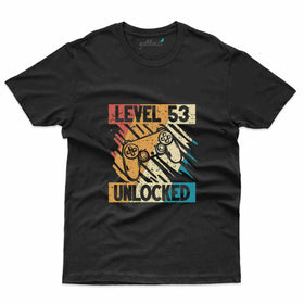 Level 53 Unlocked T-Shirt: Best 53rd Birthday T-Shirt Collection