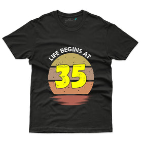 Life Begins 2 T-Shirt - 35th Birthday Collection
