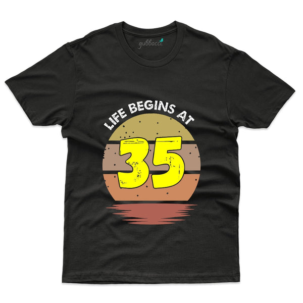 Life Begins 2 T-Shirt - 35th Birthday Collection - Gubbacci-India