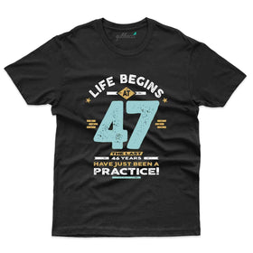 Life Begins 47 2 T-Shirt - 47th Birthday Collection