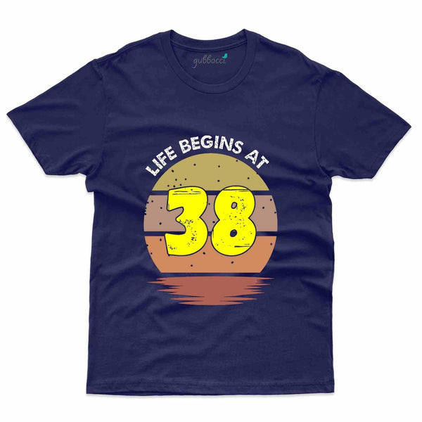 Life Begins At 38 T-Shirt - 38th Birthday Collection - Gubbacci-India