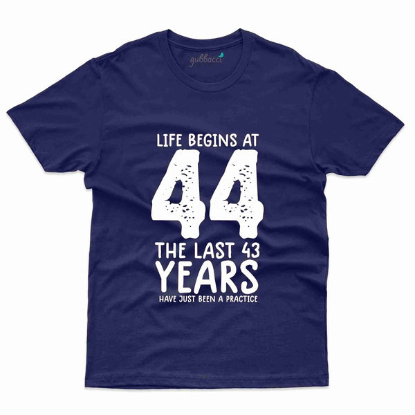 Life Begins At 44 2 T-Shirt - 44th Birthday Collection - Gubbacci-India