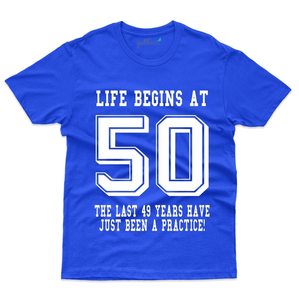 Life Begins at 50 T-Shirt - 50th Birthday Collection - Gubbacci-India